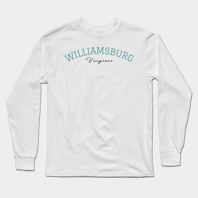 Williamsburg, Virginia Long Sleeve T-Shirt by BloomingDiaries